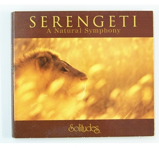 Solitudes - Serengeti - A Natural Symphony