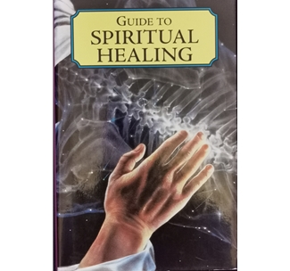 Guide To Spiritual Healing