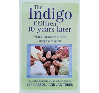 The Indigo Children 10 Years Later