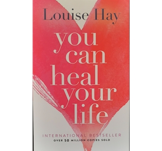 You Can Heal Your Life